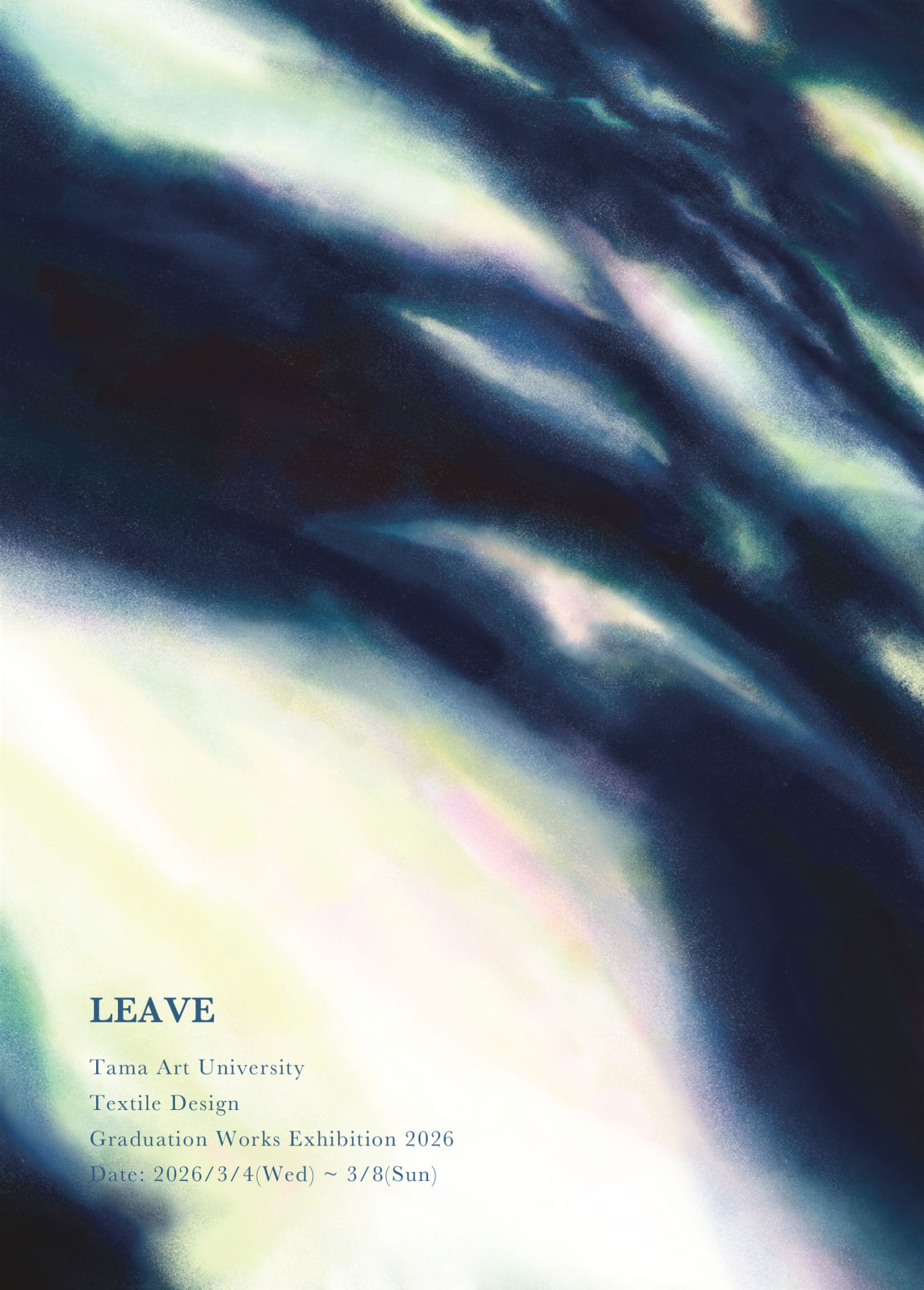 テキスタイルデザイン専攻卒業制作・修了制作展2026「LEAVE」 | 多摩
