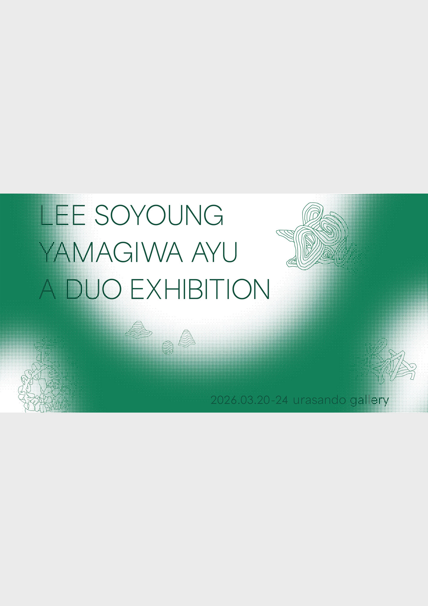 LEE SOYOUNG YAMAGIWA AYU A DUO EXHIBITION | 多摩美術大学
